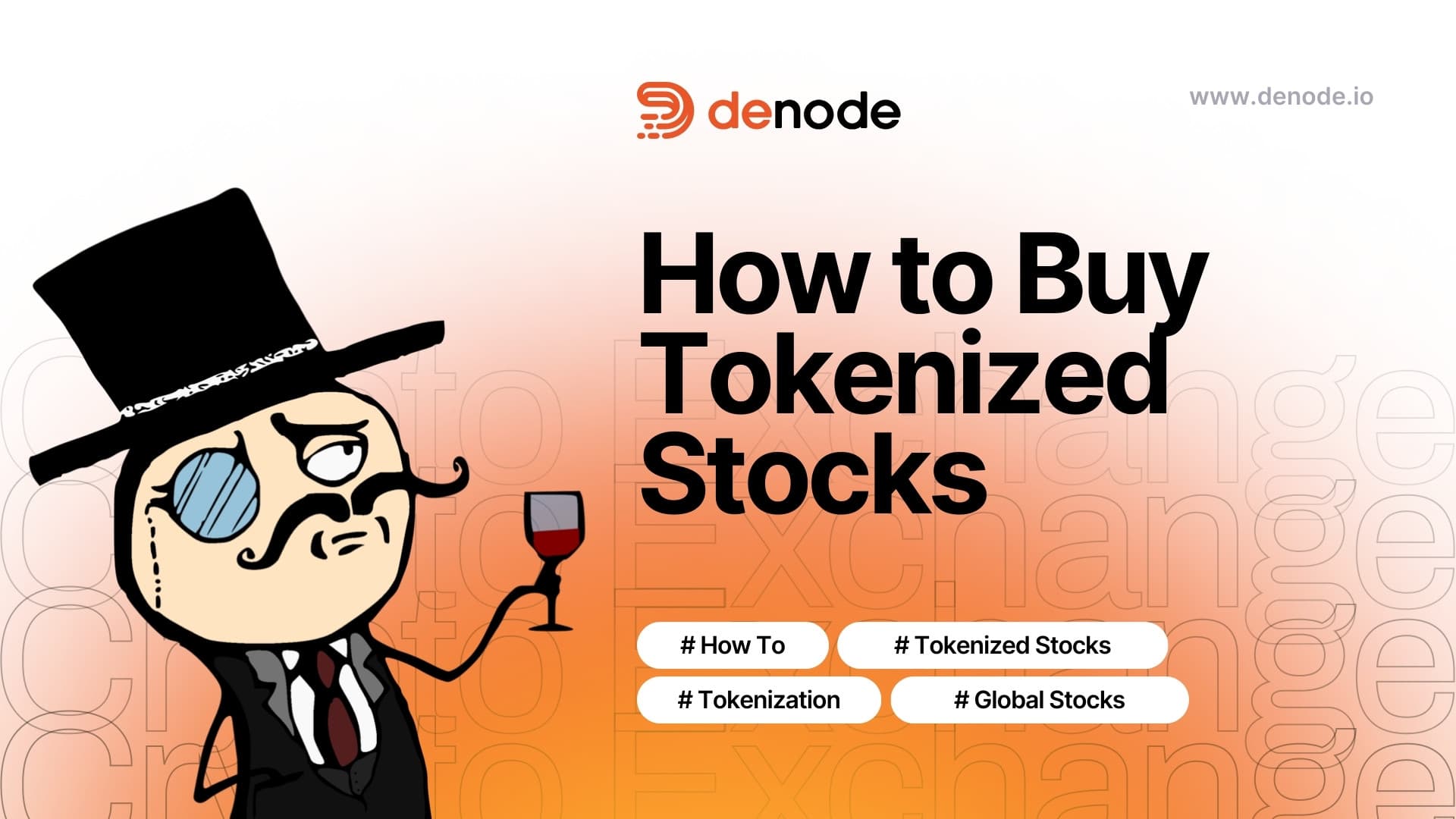 How to Buy Tokenized Stocks on Denode - The Regulated Crypto Exchange for RWA Tokenization